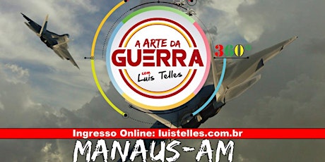 Imagem principal do evento MANAUS-AM | ARTE DA GUERRA BLACK SIGNATURE 360°( TJ-AM -CESPE )