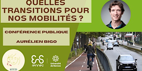Image principale de Conférence - Aurélien Bigo : Quelles transitions pour nos mobilités ?