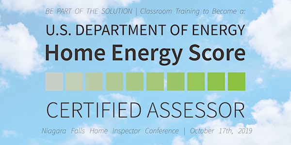 Become a Home Energy Score Certified Assessor - Niagara Falls Conference