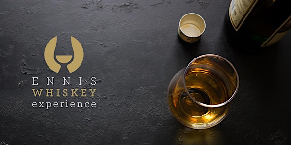 The Ennis Whiskey Experience - Taste the Island - 2019