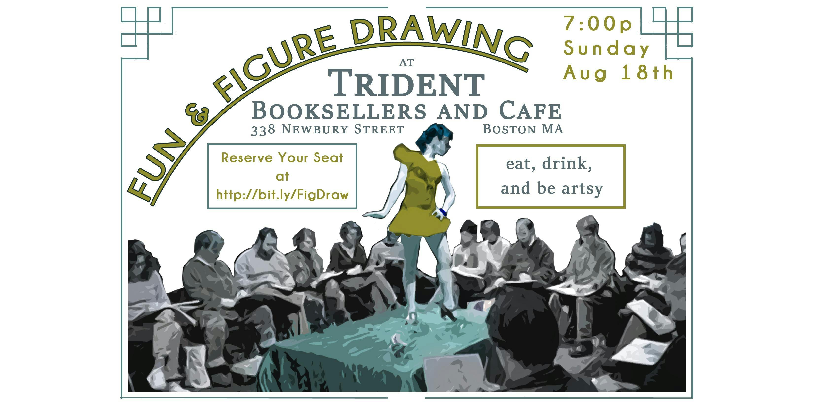 Fun & Figure Drawing @ Trident Cafe