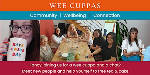 Imagem principal do evento Wee Cuppas - Free Cuppa, Cake and Calm