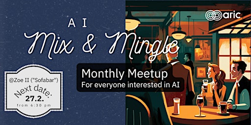 Hauptbild für AI Mix & Mingle in April | KI -Stammtisch im April