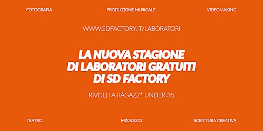 Immagine principale di La nuova stagione di laboratori creativi di SD Factory 