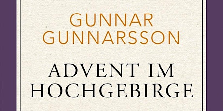 Lesung "Advent im Hochgebirge" von Gunnar Gunnarsson  primärbild