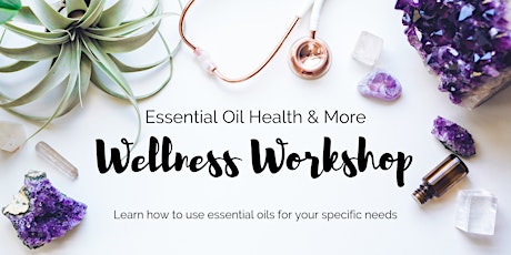 Essential Oil Wellness Workshop primary image