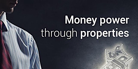 Money Power Through Properties- FREE Seminar primary image