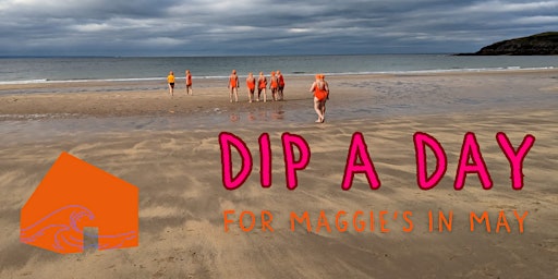 Dip A Day in May for Maggie's Swansea 2024 primary image