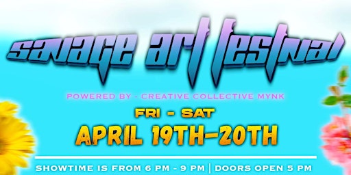 SAVAGESERIES8 PRESENTS: SAVAGE ART FESTIVAL primary image