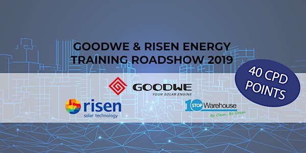 GoodWe and Risen Energy Australia Roadshow