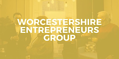 Worcestershire Entrepreneurs group May  primärbild