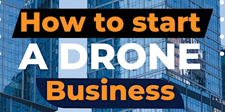 How to Start a Drone Business primary image