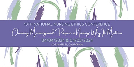 2024 National Nursing Ethics Conference