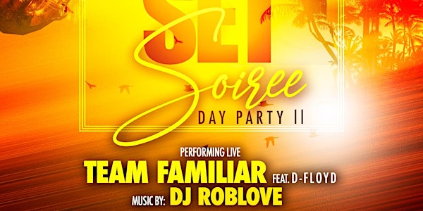 SUNSET SOIREE DAY PARTY II