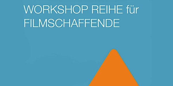 WORKSHOP: Vertragsgestaltung für Filmschaffende 