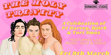 The Holy Trinity- A Celebration Of PJ Harvey, Björk & Tori Amos primary image