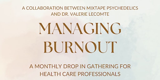 Primaire afbeelding van Burnout Support Group for Healthcare Professionals