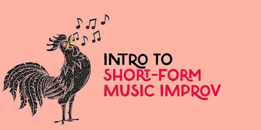 Imagem principal do evento Intro to Short Form Music Improv TERM 3