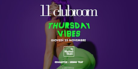 Free entry + Free drink @ 11ClubRoom Thursday Vibes primary image