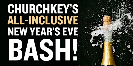 ChurchKey's *ALL INCLUSIVE* New Year's Eve Party! primary image