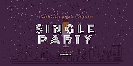 Hauptbild für Hamburgs größte Silvester Single Party