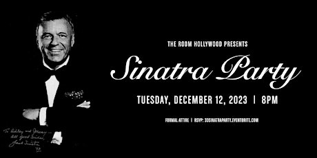 Immagine principale di The Room Hollywood 33rd Anniversary Sinatra Party 