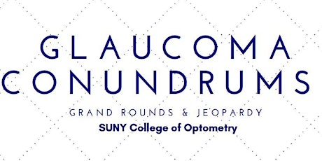 Glaucoma Conundrums - Grand Round & Jeopardy primary image