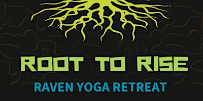 Image principale de Root to Rise Raven Yoga Retreat