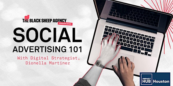 Social Advertising 101: Training by The Black Sheep Agency