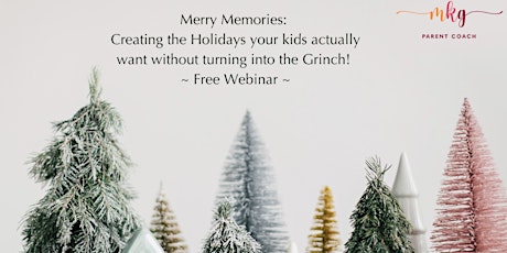 Merry Memories: Creating the Holidays your kids actually want primary image