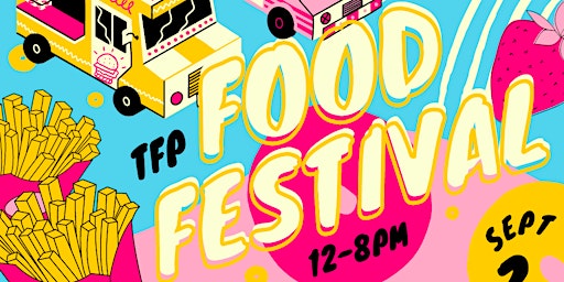 Image principale de TFP Food Festival - Shop Local Shop Small Tallahassee Market Labor Day