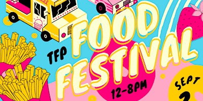 Imagen principal de TFP Food Festival - Shop Local Shop Small Tallahassee Market Labor Day