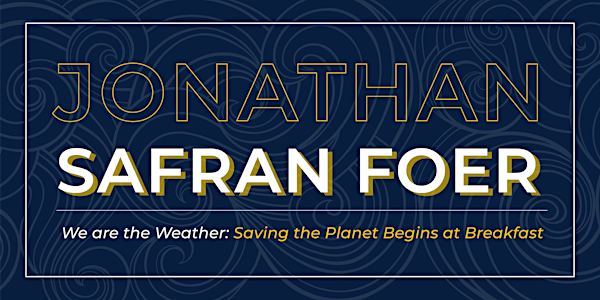 Jonathan Safran Foer Author Talk & Book Signing