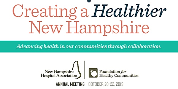 2019 Annual Meeting of the New Hampshire Hospital Association & Foundation for Healthy Communities