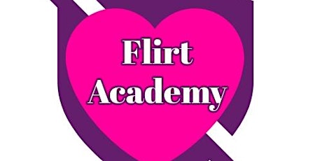 Flirt Academy For Men Comes To The Bay Area primary image