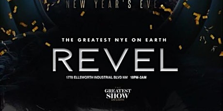 THE GREATEST NEW YEAR'S EVE ON EARTH 2024 REVEL ATL PRESENTED BY TRILOGY primary image