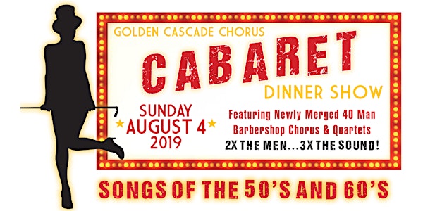 Golden Cascade Chorus Cabaret Dinner Show