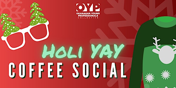 HoliYAY Young Professional Coffee Social