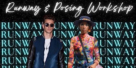 Primaire afbeelding van Runway: Walking and Posing w/ Synthia Sumlin and Thomas Dillion
