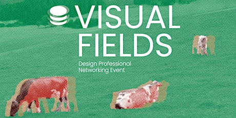 Hauptbild für Visual Fields · Design Professional Networking Event · 14. December