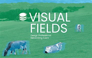 Hauptbild für Visual Fields · Design Professional Networking Event · 11. January