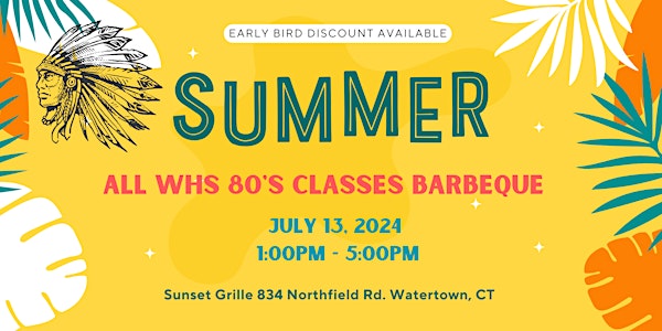 ALL WATERTOWN HS 80's CLASSES BARBEQUE