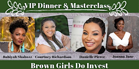 VIP Dinner with Brown Girls Do Invest Philadelphia primary image