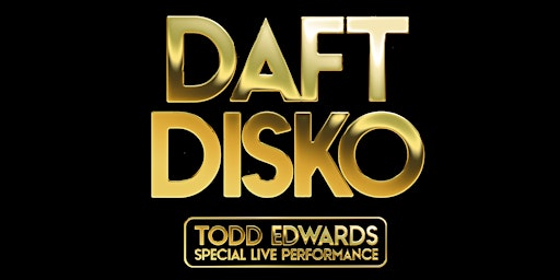 Daft Disko: Los Angeles ft. Todd Edwards primary image