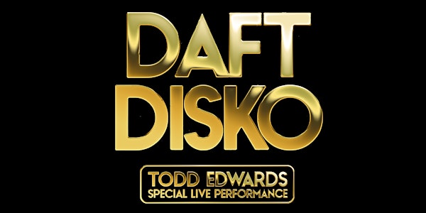 Daft Disko: Los Angeles ft. Todd Edwards