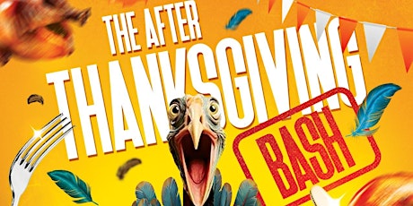 THE AFTER PARTY THANKSGIVING BASH primary image