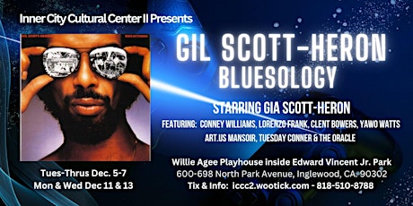 Imagem principal do evento Gil Scott-Heron Bluesology Presented by Inner City Cultural Center II