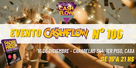 Imagem principal do evento Último Cashflow del Año! Evento Nro 100! Club Cashflow Argentina