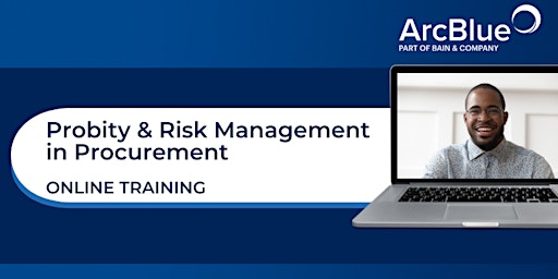 Imagen principal de Probity and Risk Management in Procurement | Online Training by ArcBlue