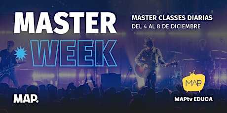 Master Week MAPtv Educa, 4 al 8 de diciembre primary image